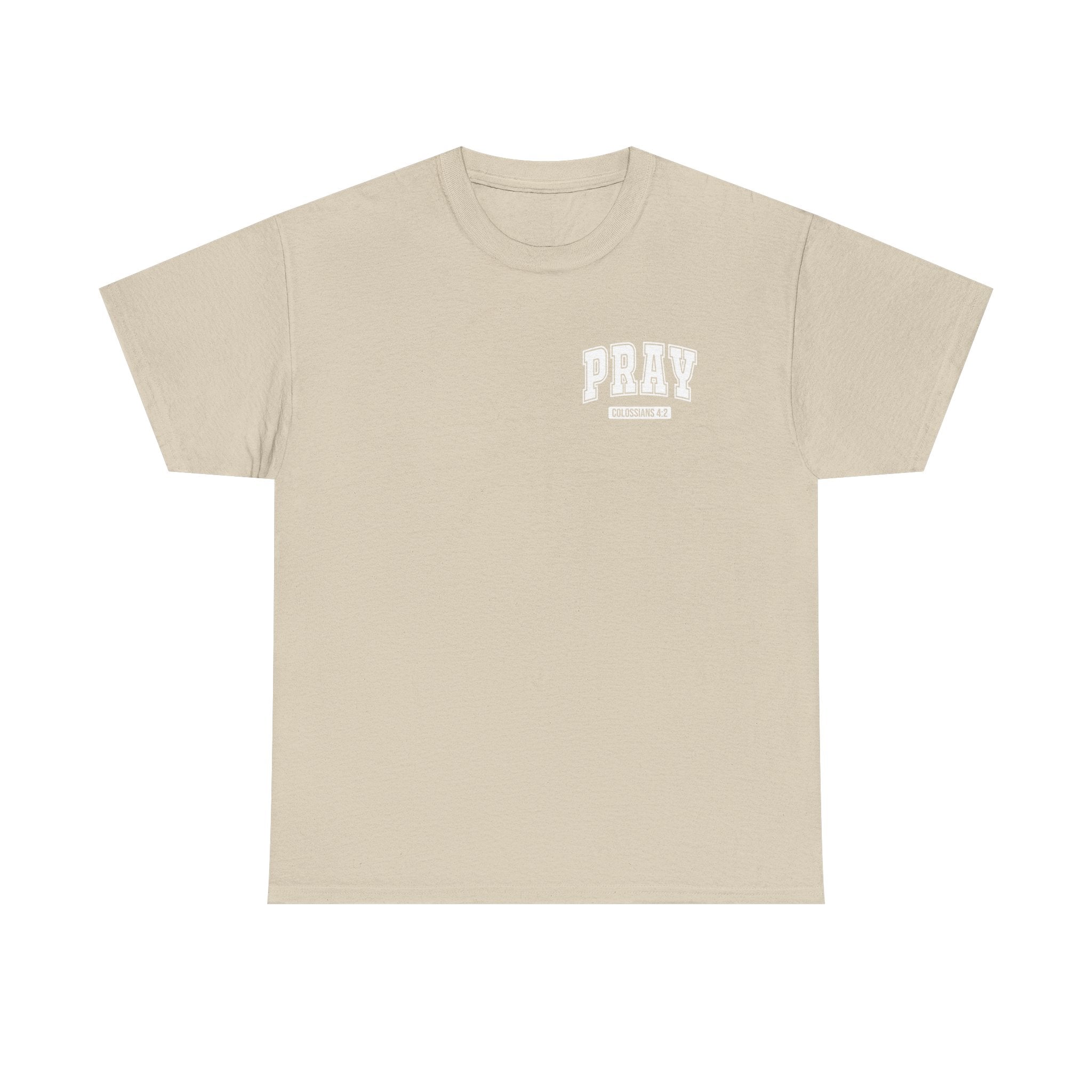 Pray Unisex Heavy Cotton Tee, Faith-Based Shirt, Casual Wear, Spiritual Gift, Affirmation Tee, Comfortable Everyday Outfit