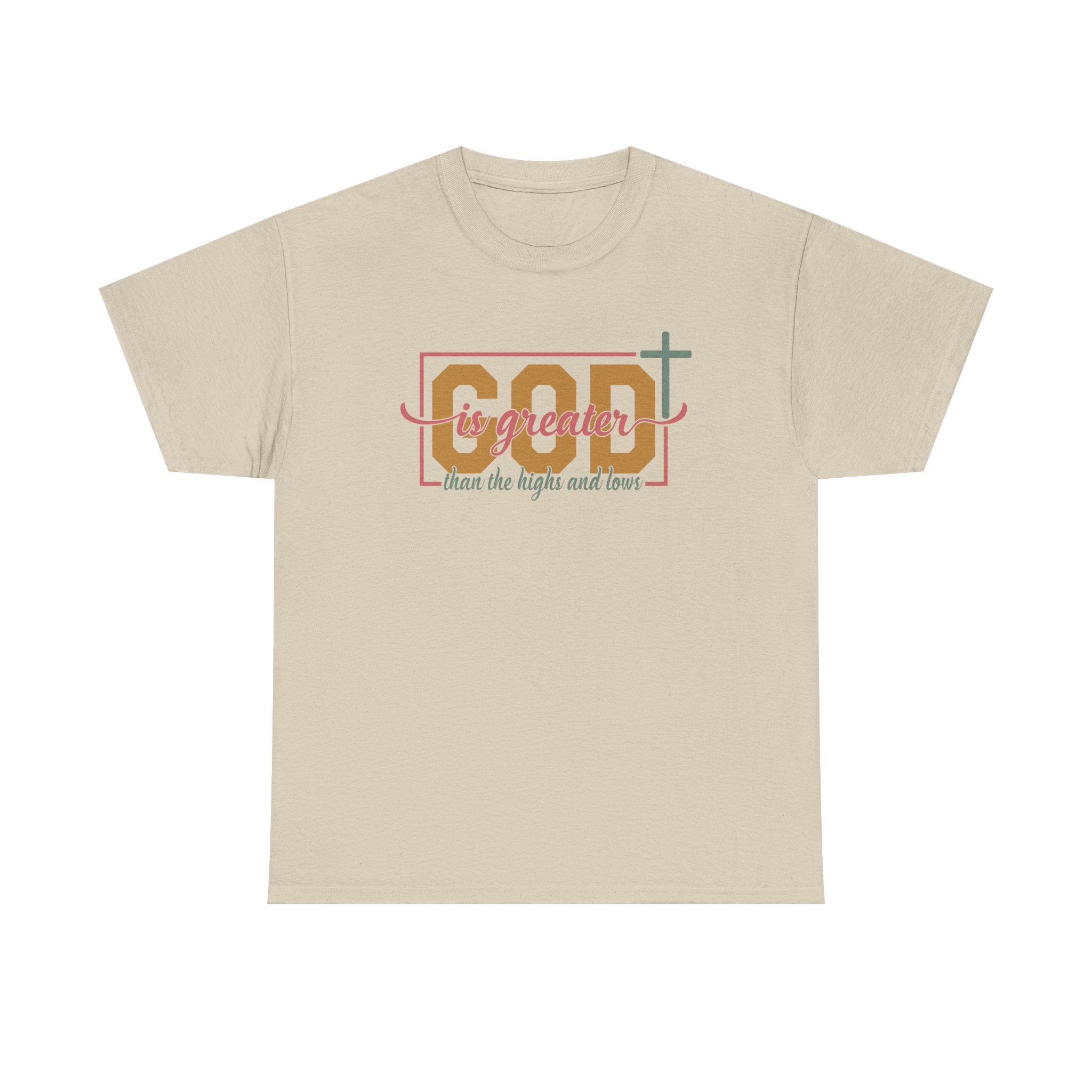 Unisex Heavy Cotton Tee - 'God is Greater' Inspirational Shirt, Faith-based Fashion, Christian Gift, Everyday Wear, Versatile Style