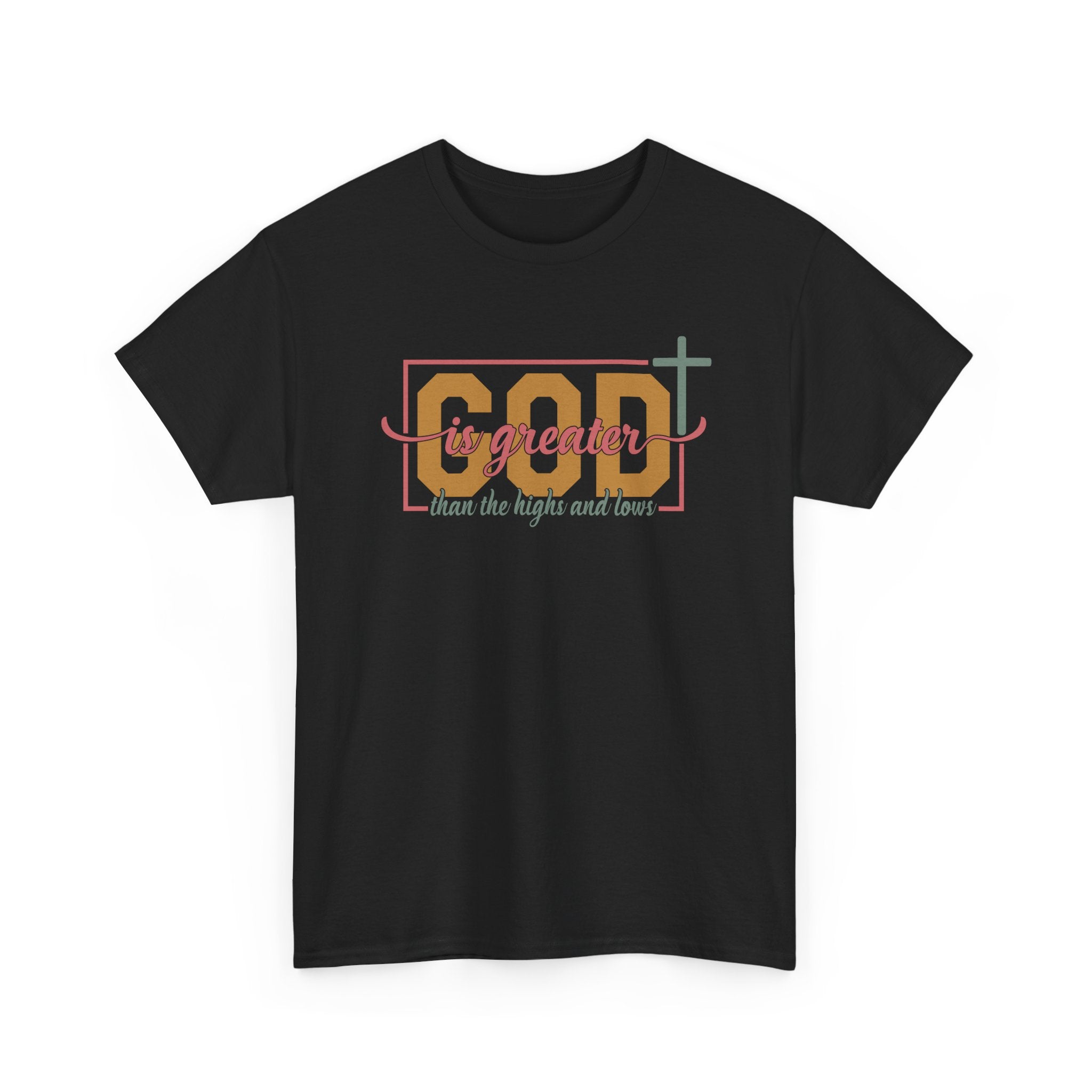 Unisex Heavy Cotton Tee - 'God is Greater' Inspirational Shirt, Faith-based Fashion, Christian Gift, Everyday Wear, Versatile Style