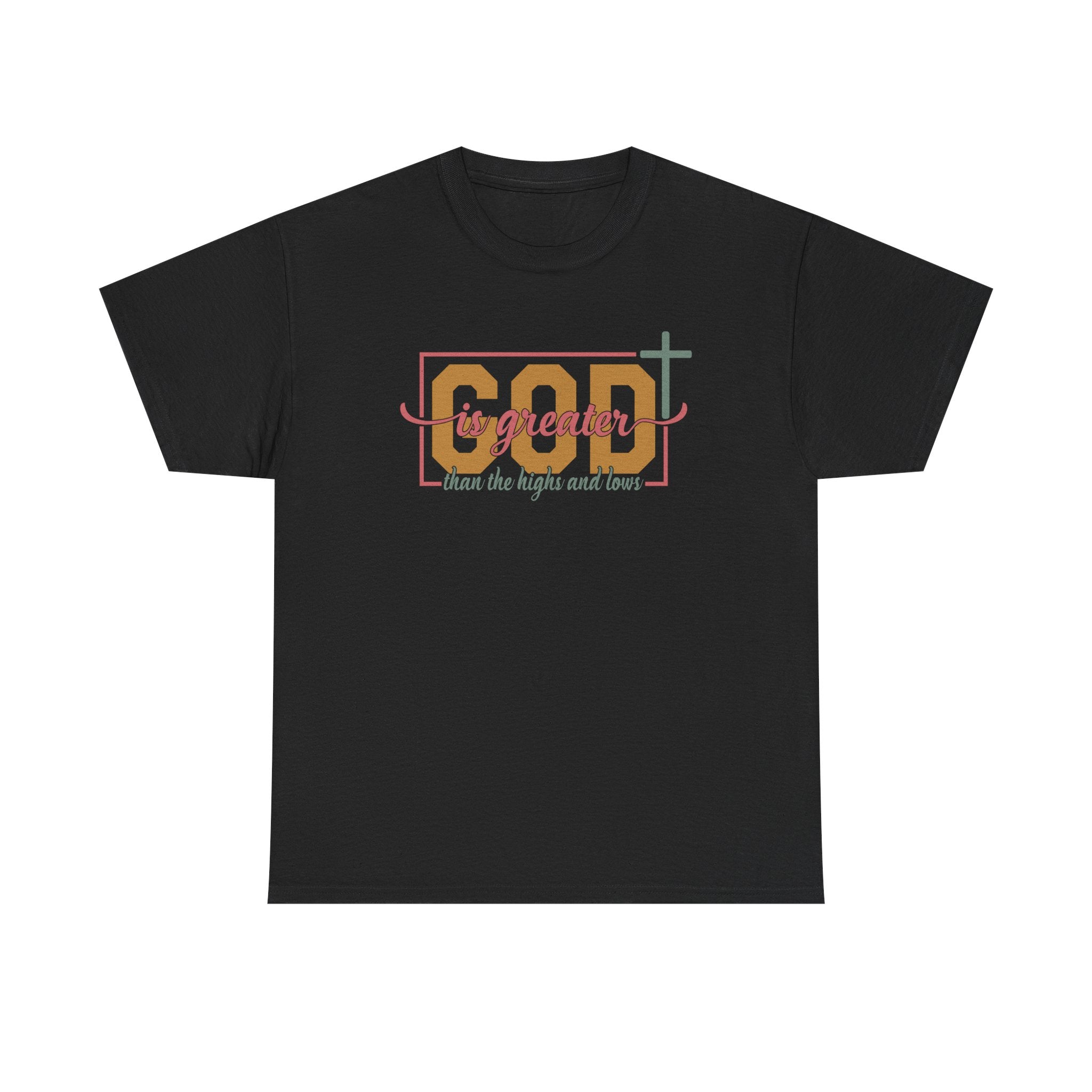 Unisex Heavy Cotton Tee - 'God is Greater' Inspirational Shirt, Faith-based Fashion, Christian Gift, Everyday Wear, Versatile Style