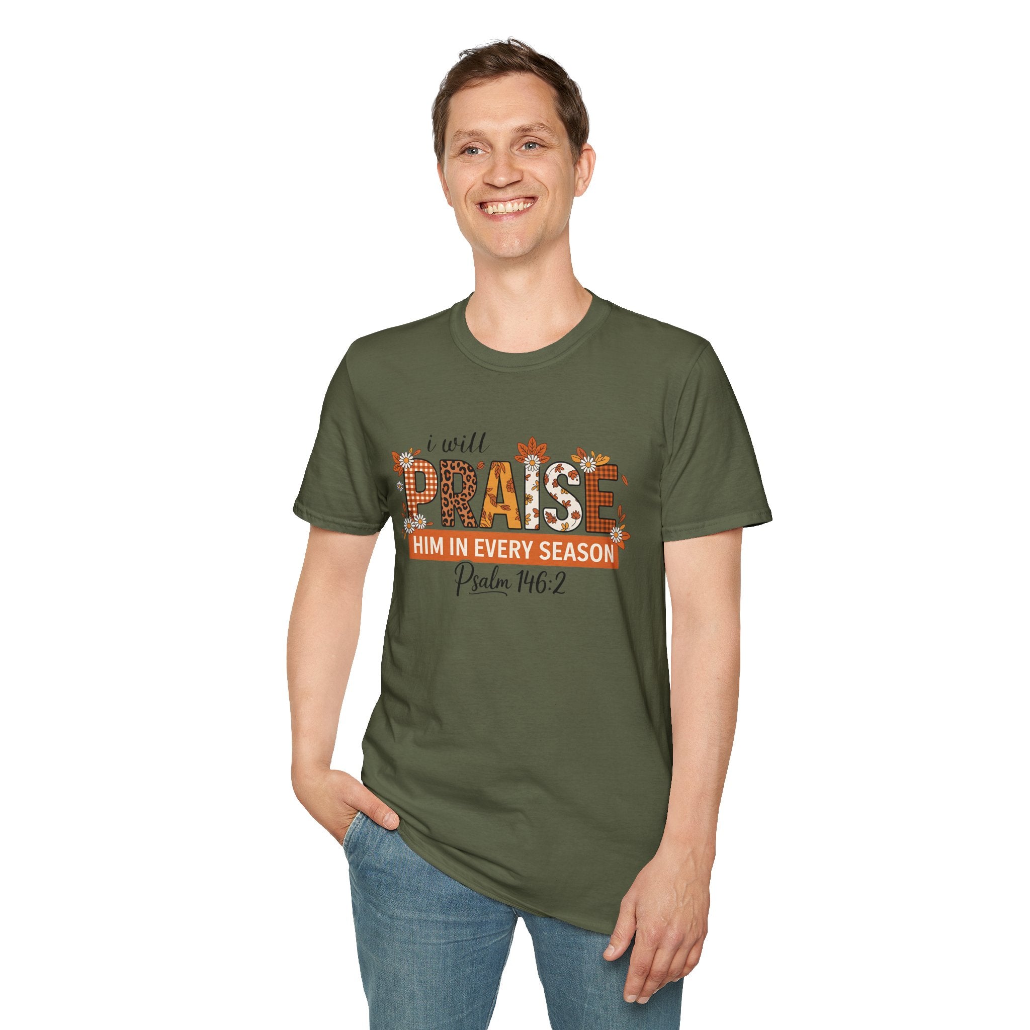 Praise Him in Every Season Unisex T-Shirt, Inspirational Tee, Faith-Based Apparel, Christian Gift, Autumn Style, Scripture Shirt