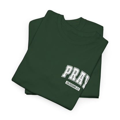 Pray Unisex Heavy Cotton Tee, Faith-Based Shirt, Casual Wear, Spiritual Gift, Affirmation Tee, Comfortable Everyday Outfit